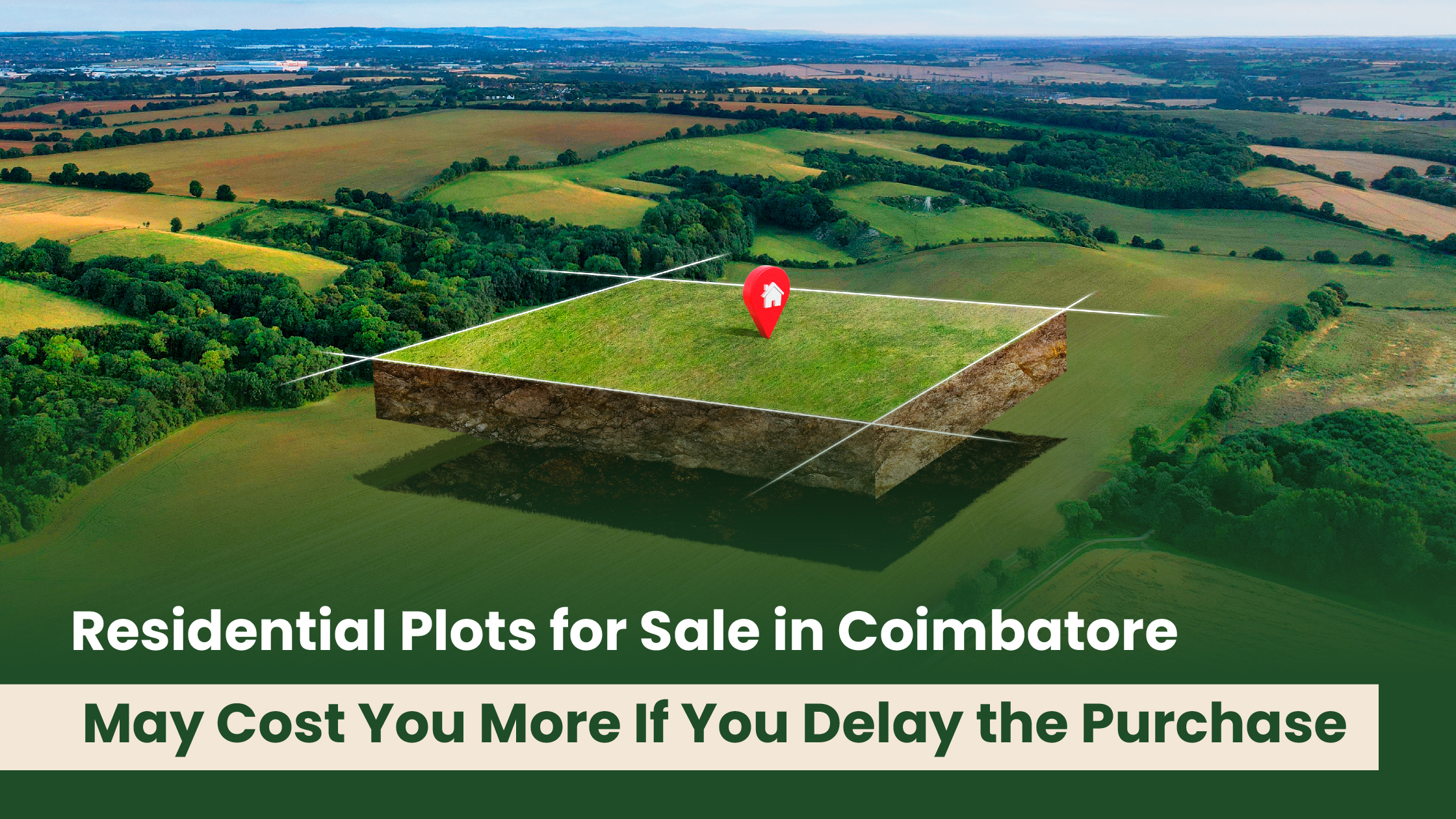 Residential Plots for Sale in Coimbatore– Why Waiting Could Cost You More