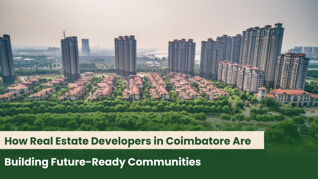 real estate property developers in Coimbatore