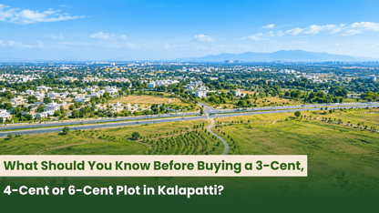 What Should You Know Before Buying a 3-Cent, 4-Cent or 6-Cent Plot in Kalapatti?